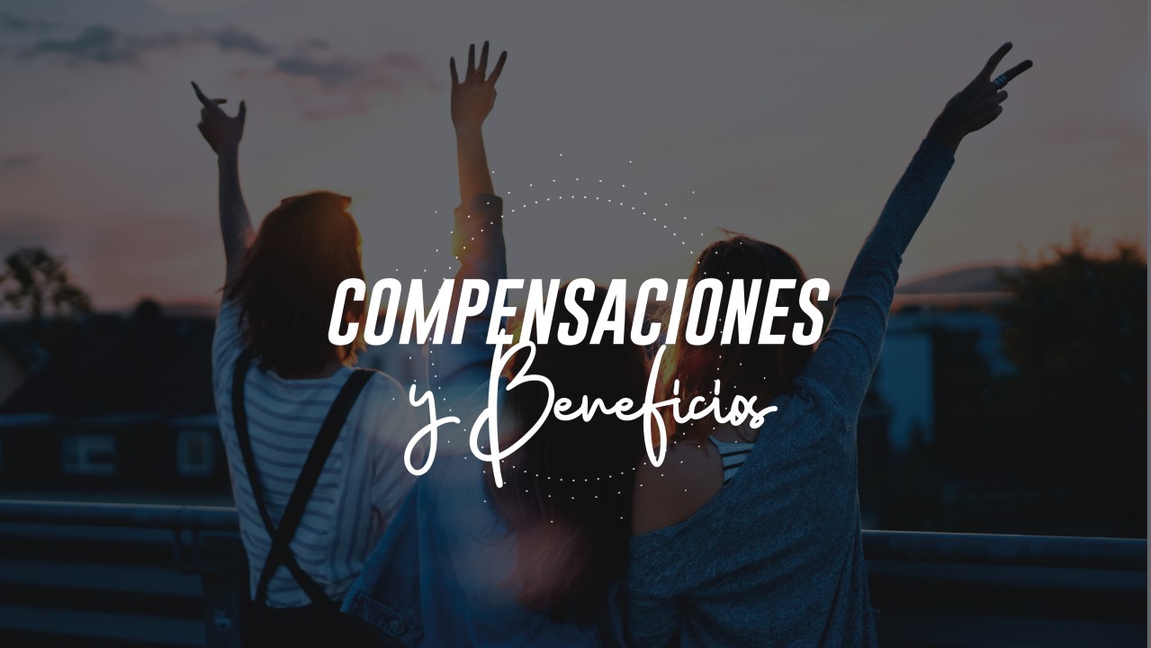 5 Pasos para crear un paquete de compensaciones y beneficios competitivo
